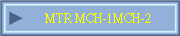MTR MCH-1MCH-2